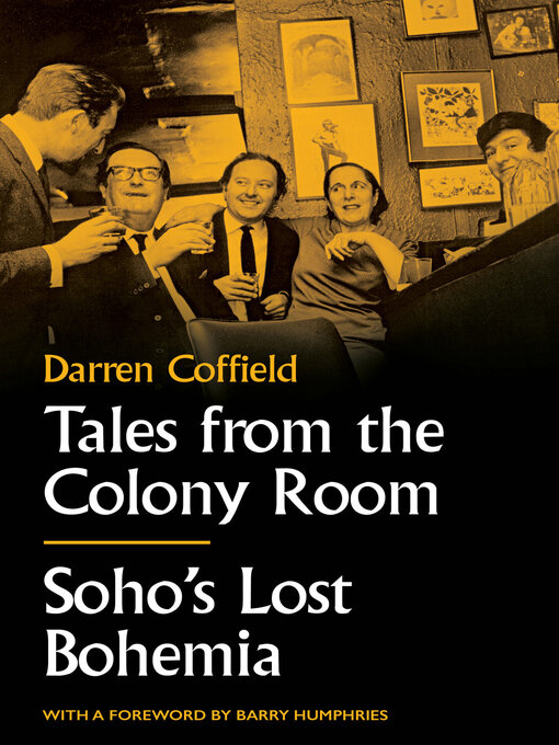 Title details for Tales from the Colony Room by Darren Coffield - Wait list